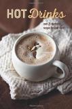 Ryland Peters & Small Hot Drinks Over 25 Warming Recipes For Cold Days 