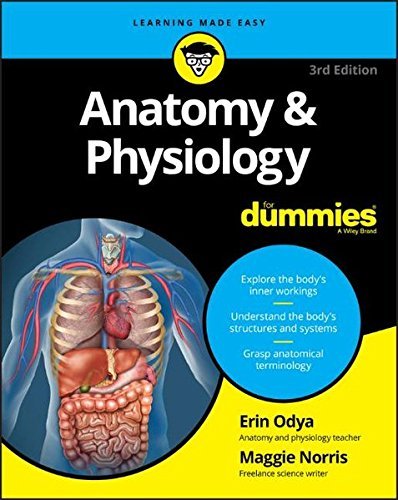 Erin Odya/Anatomy & Physiology for Dummies@0003 EDITION;