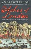 Andrew Taylor The Ashes Of London (james Marwood & Cat Lovett B 