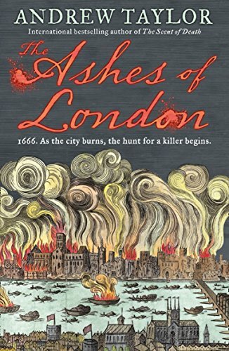Andrew Taylor The Ashes Of London (james Marwood & Cat Lovett B 