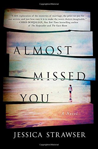 Jessica Strawser/Almost Missed You