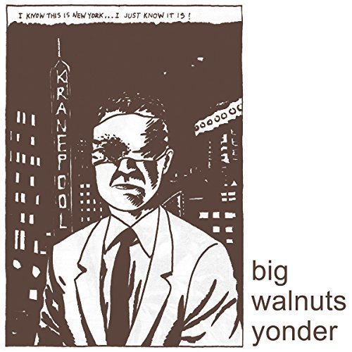 Big Walnuts Yonder/Big Walnuts Yonder@LP w/ DL