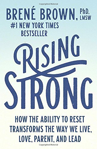 Brene Brown/Rising Strong@How the Ability to Reset Transforms the Way We Li
