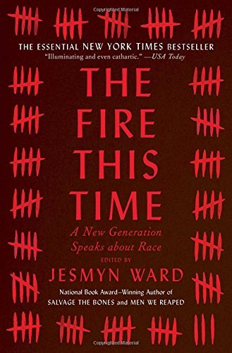 Jesmyn Ward/Fire This Time@A New Generation Speaks About Race