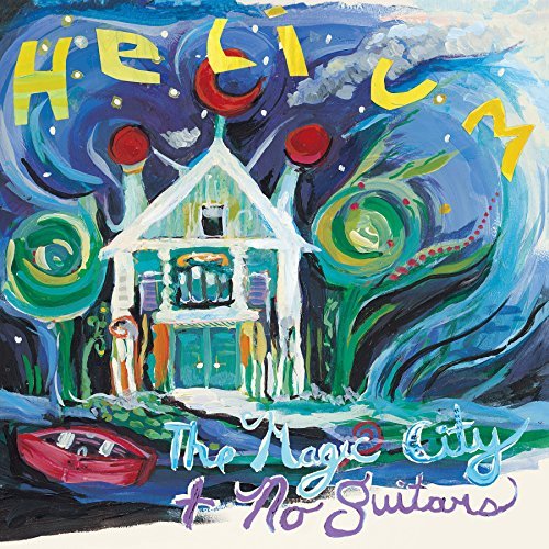 Helium/The Magic City + No Guitars