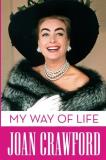 Joan Crawford My Way Of Life 