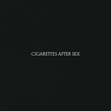 Cigarettes After Sex Cigarettes After Sex 