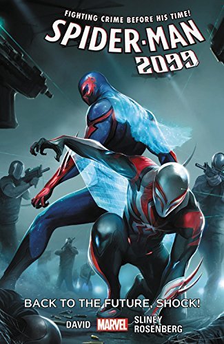 Peter David Spider Man 2099 Vol. 7 Back To The Future Shock! 