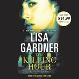 Lisa Gardner The Killing Hour Abridged 