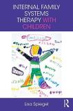Lisa Spiegel Internal Family Systems Therapy With Children 