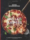 Good Housekeeping Good Housekeeping Skillet Suppers 12 65 Delicious Recipes 