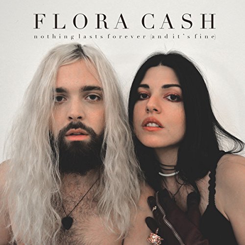 Flora Cash/Nothing Lasts Forever (And It'@Import-Swe