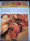 Let's Cook Pasta And Italian (let's Cook S.) 