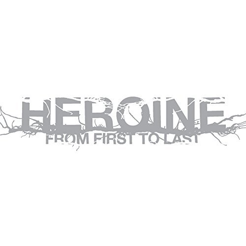 From First To Last/Heroine