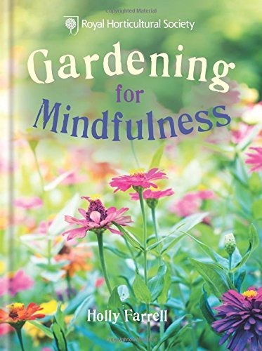 Holly Farrell Rhs Gardening For Mindfulness 