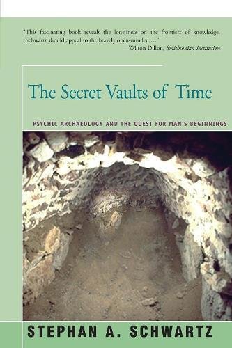 Stephan Schwartz/The Secret Vaults of Time@Psychic Archaeology and the Quest for Man's Beginnings