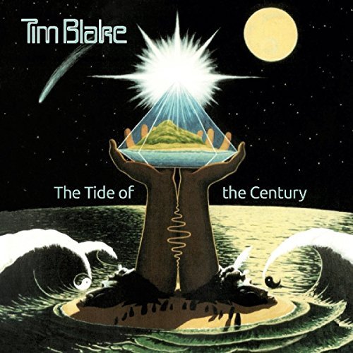 Tim Blake/Tide Of The Century: Remastere@Import-Gbr@Remastered