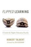 Robert Talbert Flipped Learning A Guide For Higher Education Faculty 