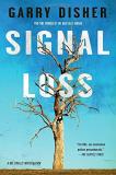 Garry Disher Signal Loss 