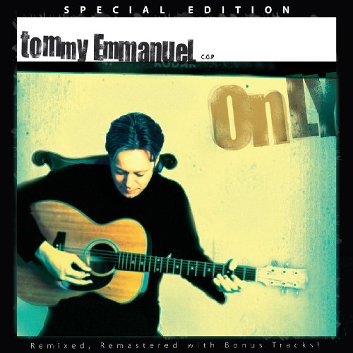 Tommy Emmanuel Only Special Ed. 
