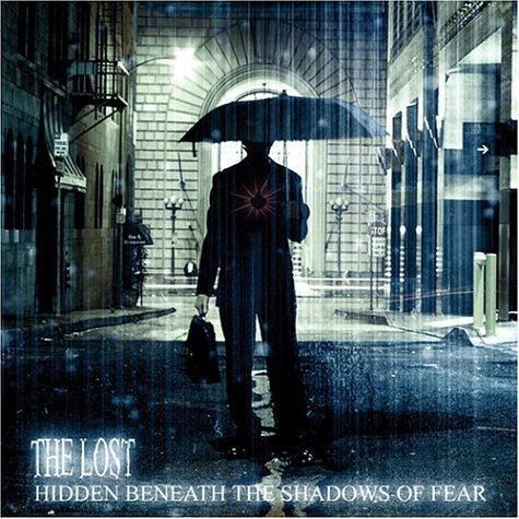 LOST/HIDDEN BENEATH THE SHADOWS OF