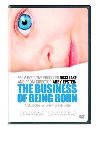 Business Of Being Born Business Of Being Born Nr 