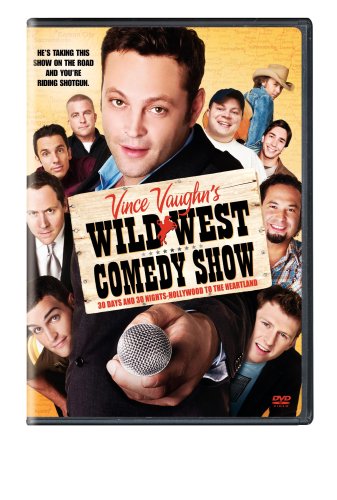Vince Vaughn's Wild West Comedy/Vince Vaughn's Wild West Comedy@Ws@R