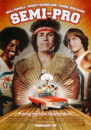 Semi-Pro (2008)/Ferrell/Harrelson/Benjamin