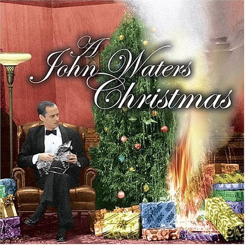 John Waters/John Waters Christmas@Explicit Version