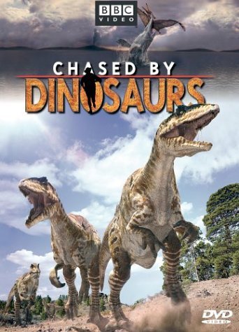 CHASED BY DINOSAURS/WALKING WITH DINOSAURS