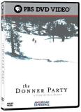 Donner Party American Experien Donner Party American Experien Clr Nr 