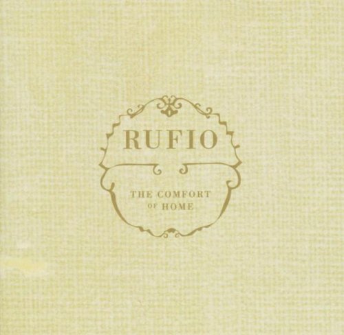 Rufio/Comfort Of Home