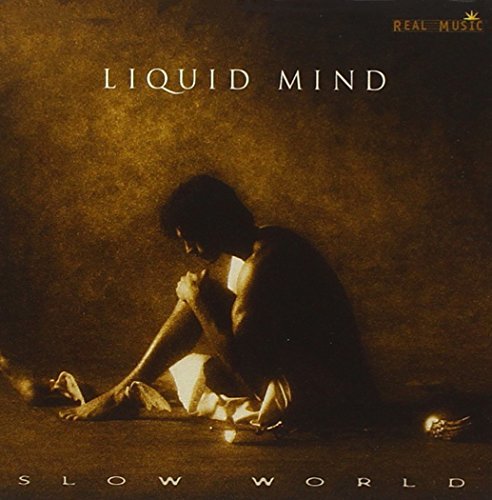 Liquid Mind/Vol. 2-Slow World