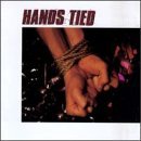 Hands Tied/Hands Tied