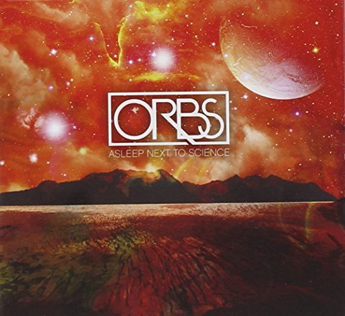 Orbs/Asleep Next To Science