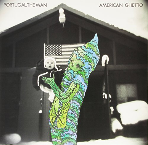 Portugal The Man/American Ghetto