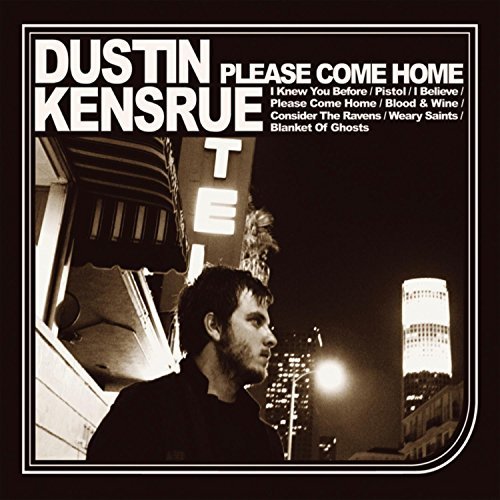 Dustin Kensrue/Please Come Home@Enhanced Cd@Digipak