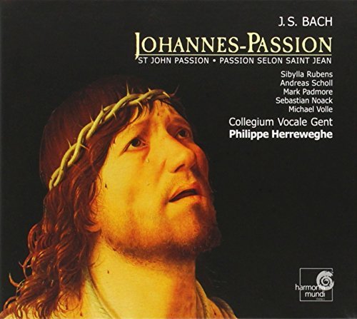 Johann Sebastian Bach/St. John Passion@Rubens/Scholl/Padmore/Noack/&@Herreweghe/Collegium Vocale Ge