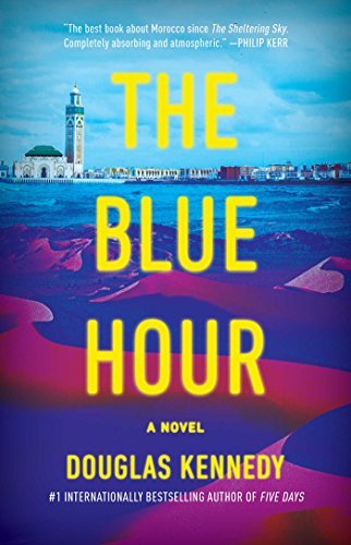 Douglas Kennedy/The Blue Hour