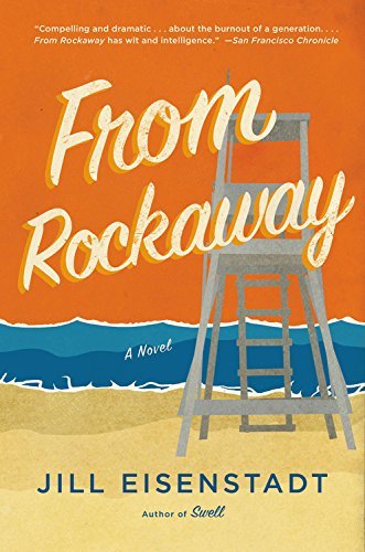 Jill Eisenstadt/From Rockaway