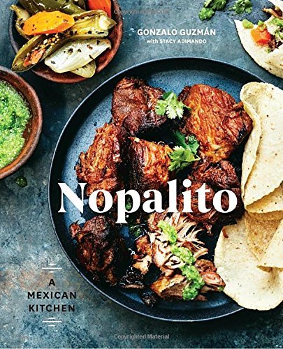 Gonzalo Guzman/Nopalito@A Mexican Kitchen