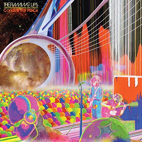 Flaming Lips/The Flaming Lips Onboard the International Space Station Concert for Peace