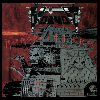 Voivod/Rrroooaaarrr@Explicit Version