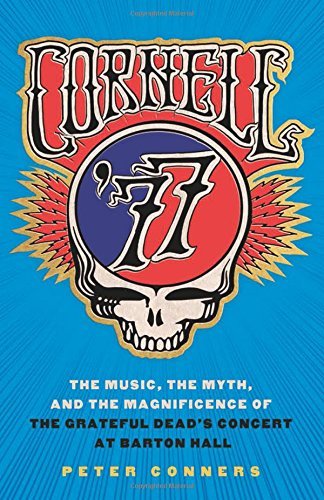 Peter Conners/Cornell '77@The Music, the Myth, and the Magnificence of the