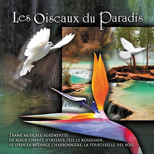 Les Oiseaux Du Paradis/Les Oiseaux Du Paradis@Import-Can