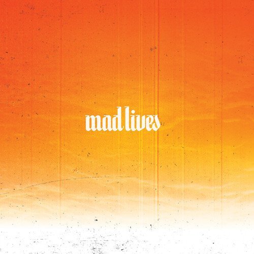 Maldives/Mad Lives