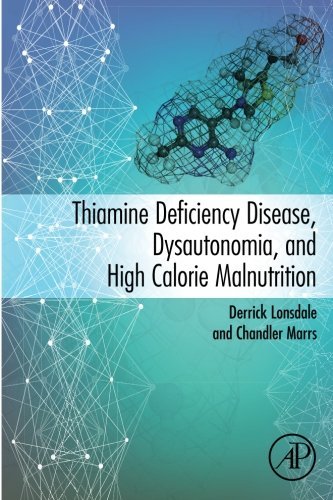 Derrick Lonsdale Thiamine Deficiency Disease Dysautonomia And Hig 