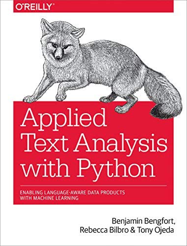 Benjamin Bengfort Applied Text Analysis With Python Enabling Language Aware Data Products With Machin 