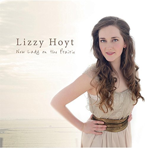 Lizzy Hoyt New Lady On The Prairie 