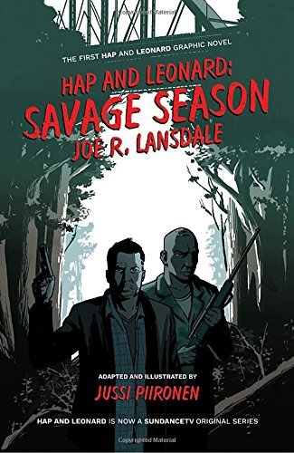 Joe R. Lansdale/Hap and Leonard@Savage Season